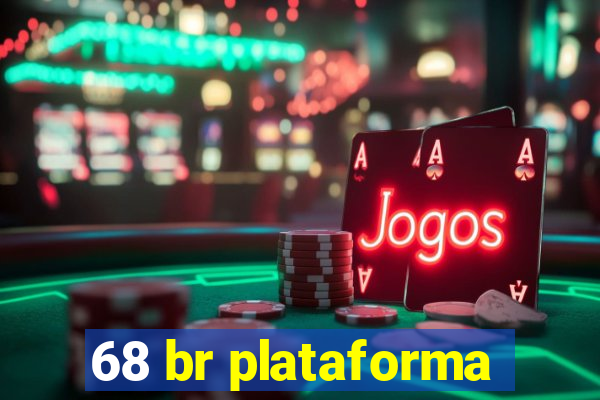 68 br plataforma